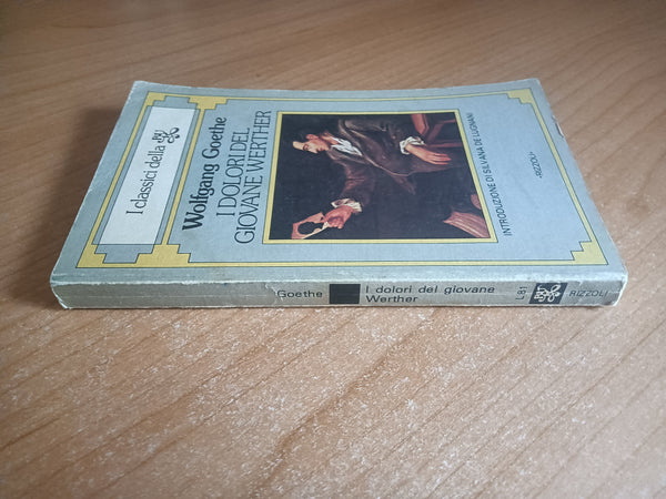 I dolori del giovane Werther | Johann Wolfgang von Goethe - Rizzoli