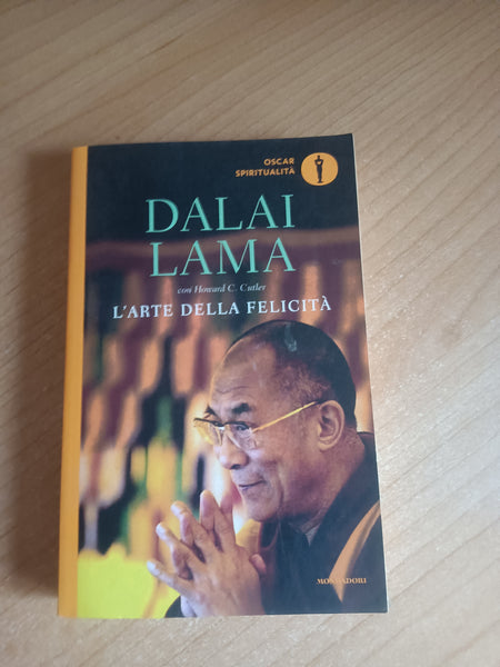 L’arte della felicità | Dalai Lama - Mondadori