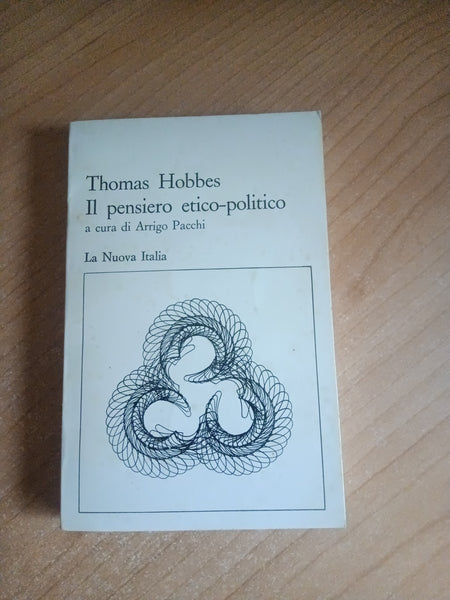 Il pensiero etico-politico | Hobbes Thomas