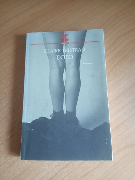 Dopo | Claire Tristram - Guanda
