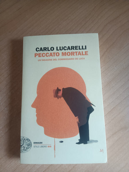 Peccato mortale. Un’indagine del commissario De Luca | Carlo Lucarelli - Einaudi