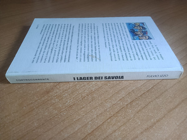 I lager dei Savoia. Stoia infame del Risorgimento | Fulvio Izzo