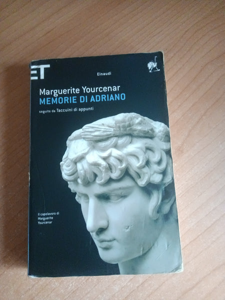 Memorie di Adriano | Marguerite Yourcenar - Einaudi