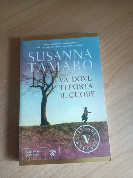 Va’ dove ti porta il cuore | Susanna Tamaro - Bompiani