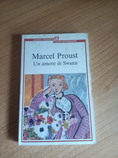 Un amore di Swann | Marcel Proust - Mondadori