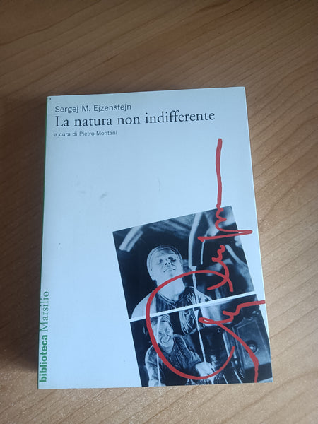 La natura non indifferente | Sergej M. Ejzenstejn - Marsilio