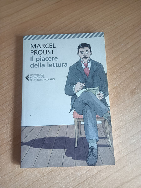 Il piacere della lettura | Marcel Proust - Feltrinelli