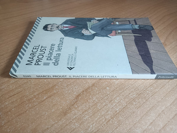 Il piacere della lettura | Marcel Proust - Feltrinelli