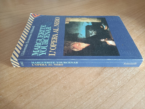 L’opera al nero | Marguerite Yourcenar - Feltrinelli