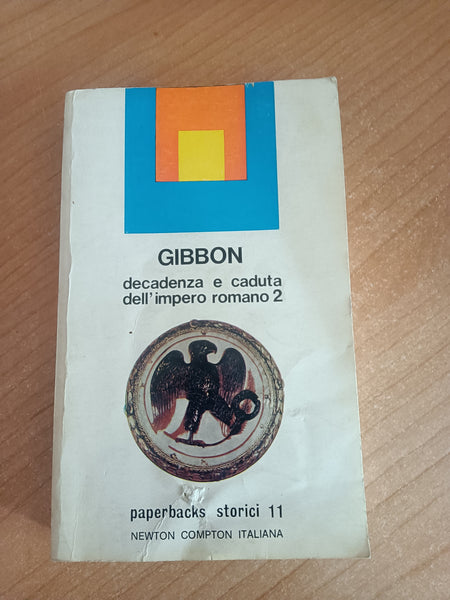 Decadenza e caduta dell’impero romano vol. 2 | Gibbon Edward