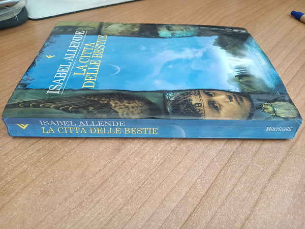 La città delle bestie | Isabel Allende - Feltrinelli