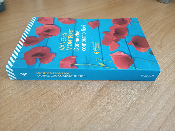 Donne che comprano fiori | Vanessa Montfort - Feltrinelli
