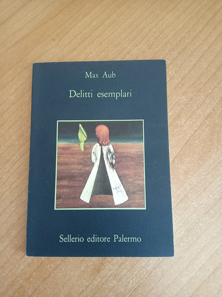 Delitti esemplari | Max Aub - Sellerio
