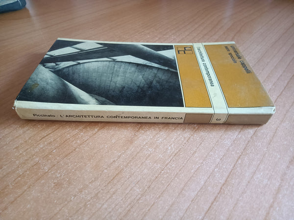 L’architettura contemporanea in Francia | Giorgio Piccinato