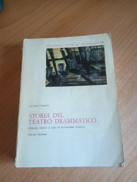 Storia del teatro drammatico Vol. 2 | Silvio D’Amico