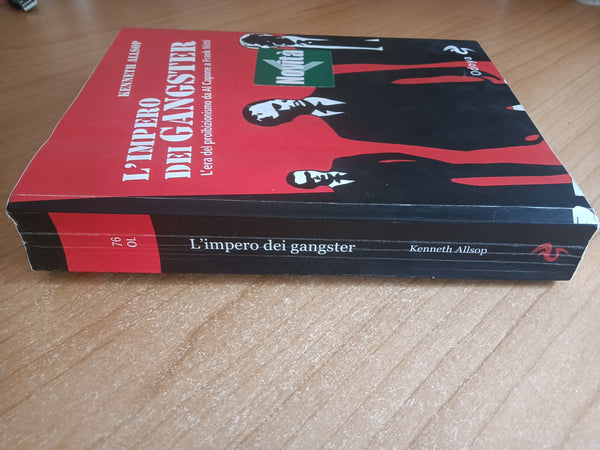L’impero dei gangster | Kenneth Allsop