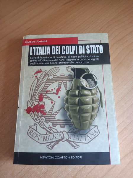L’Italia dei colpi di Stato | Gianni Flamini