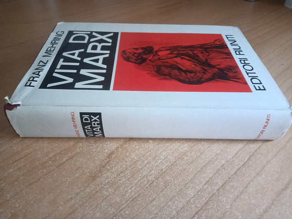 Vita di Marx | Franz Mehring - Riuniti
