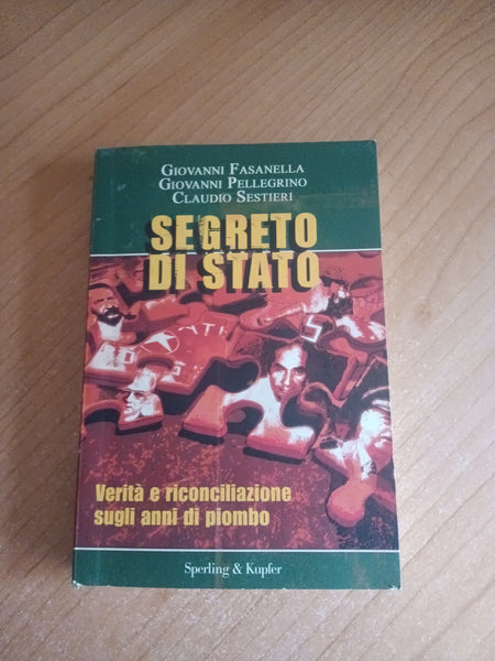 Segreto di stato | G. Fasanella; G. Pellegrino; C. Sestieri