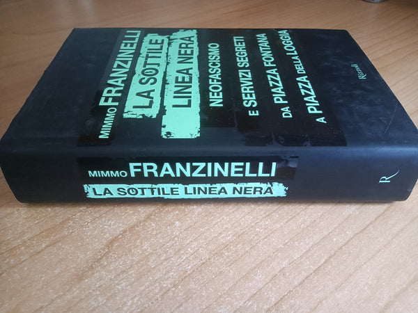 La sottile linea nera | Mimmo Franzinelli - Rizzoli