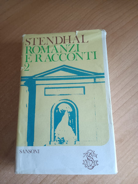 Romanzi e racconti. Vol. 2 | Stendhal