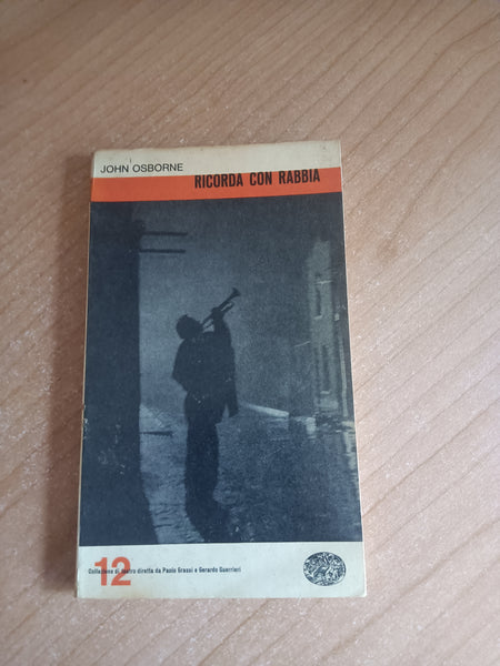 Ricorda con Rabbia | John Osborne - Einaudi