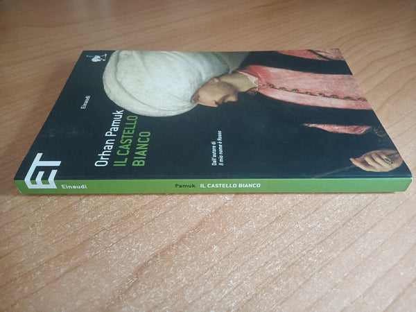 Il castello bianco | Orhan Pamuk - Einaudi