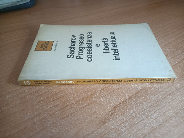 Progresso, coesistenza e libertà intellettuale | Andrei Dmitrievic Zacharov