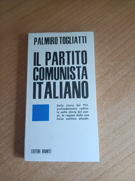 Il partito comunista italiano | Togliatti - Editori Riuniti