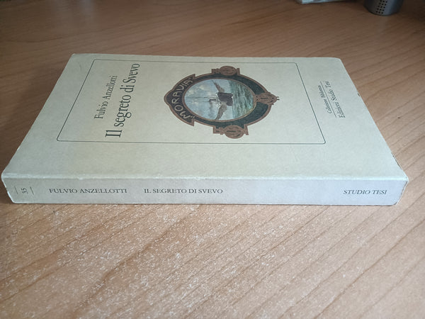 Il segreto di svevo | Fulvio Anzellotti