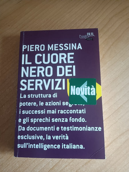 Il cuore nero dei servizi | Piero Messina - Rizzoli