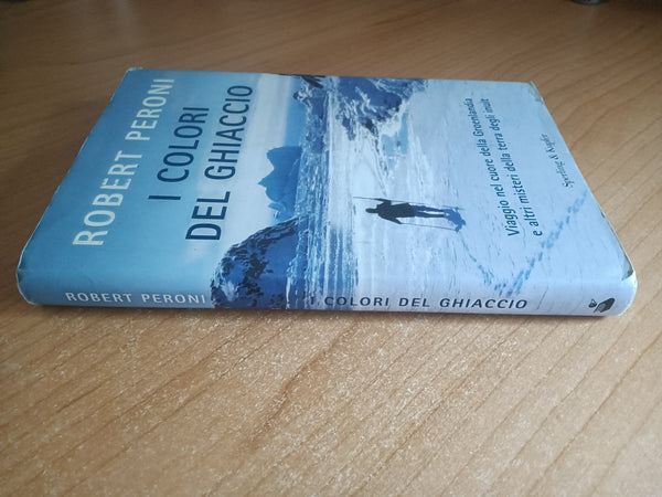 I colori del ghiaccio | Robert Peroni