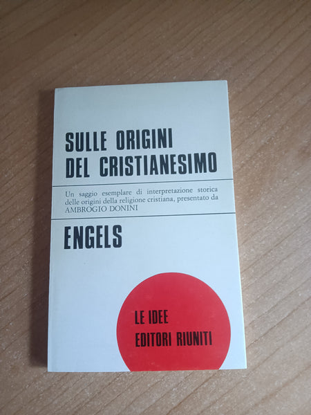 Sulle origini del cristianesimo | Engels - Editori Riuniti