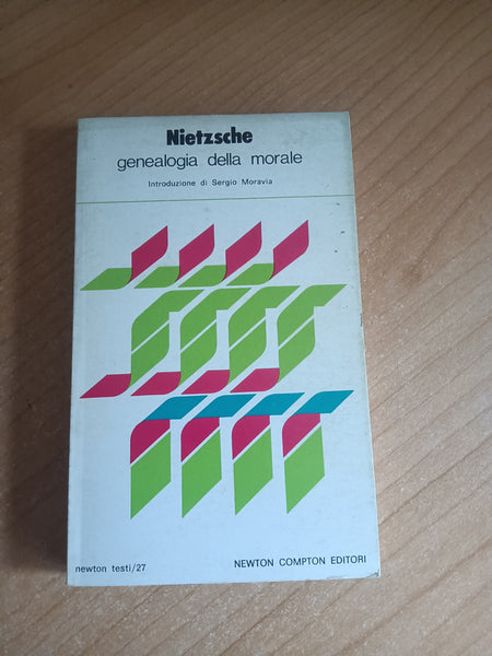 Genealogia della morale | Friedrich W. Nietzsche