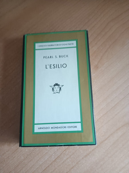 L’esilio | Pearl S. Buck - Mondadori