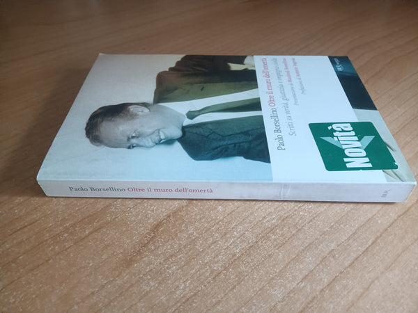 Oltre il muro dell’omertà | Paolo Borsellino - Rizzoli