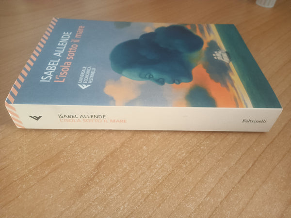 L’isola sotto il mare | Isabel Allende - Feltrinelli