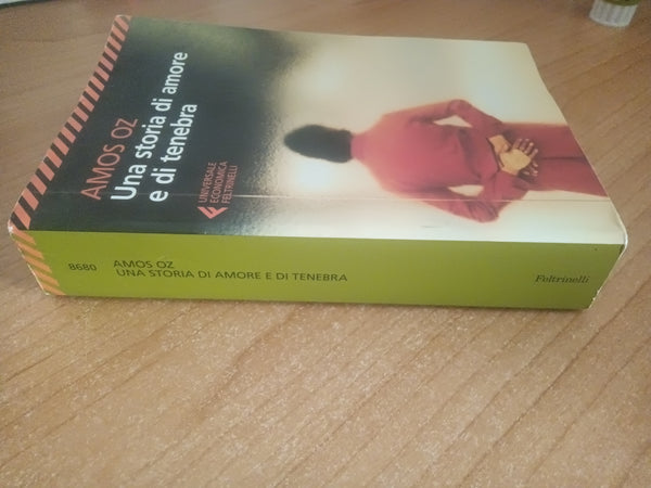 Una storia di amore e di tenebra | Amos Oz - Feltrinelli