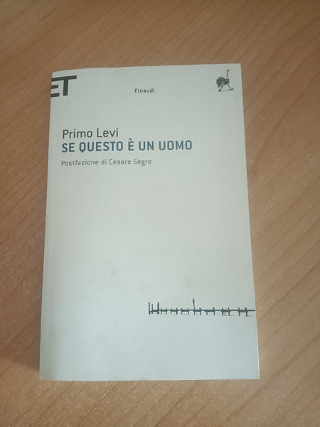 Se questo è un uomo | Primo Levi - Einaudi