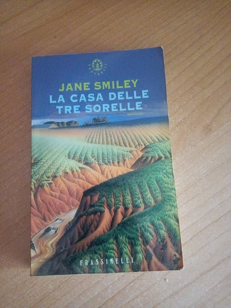 La casa delle tre sorelle | Jane Smiley