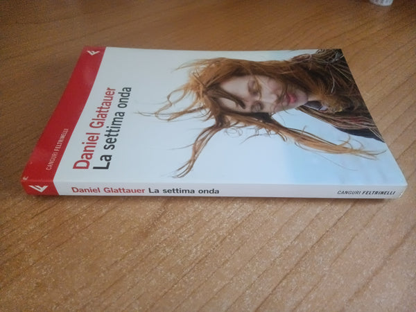 La settima onda | Daniel Glattauer - Feltrinelli