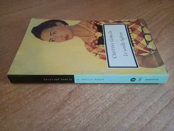 Le sorelle Aguero | Cristina Garcia - Mondadori