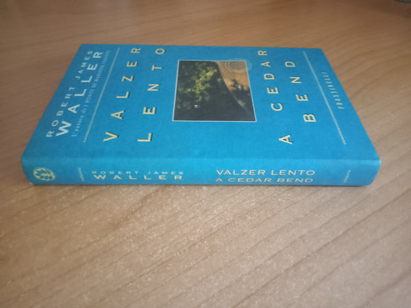 Valzer lento a Cedar Bend | Robert James Waller
