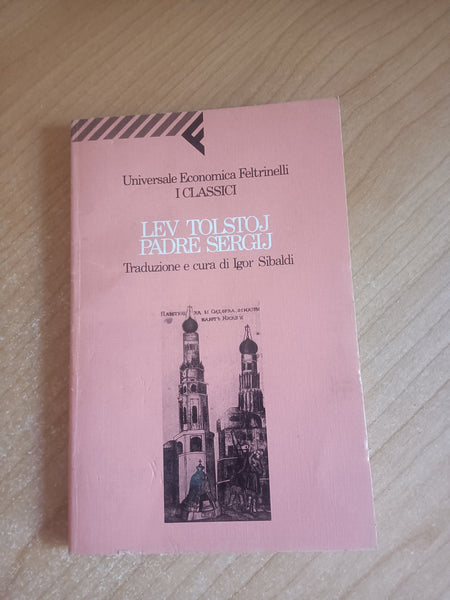 Padre Sergij | Lev N. Tolstoj - Feltrinelli