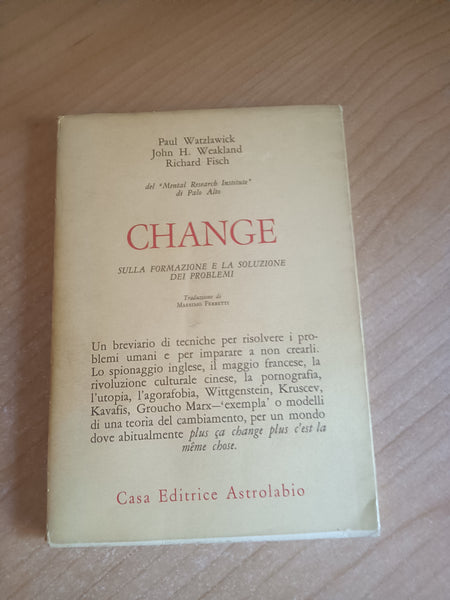 Change: la formazione e la soluzione dei problemi | Paul Watzlawick; John H. Weakland; Richard Fisch - Astrolabio