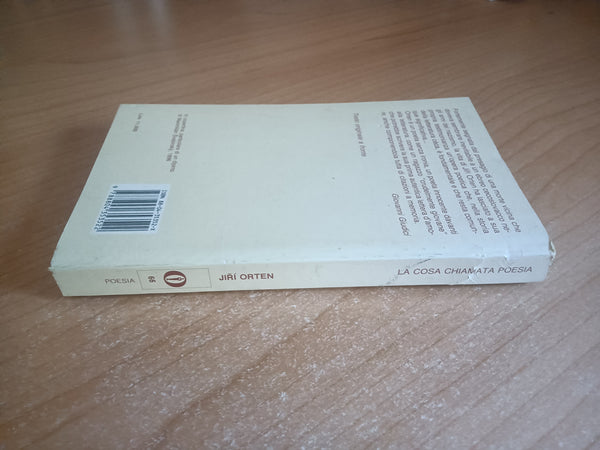 La cosa chiamata poesia | Jiri Orten - Mondadori