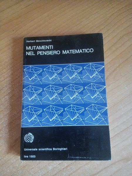 Mutamenti nel pensiero matematico | Herbert Meschkowski - Boringhieri