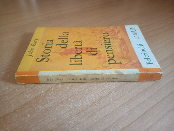 Storia della libertà di pensiero | John Bury - Feltrinelli