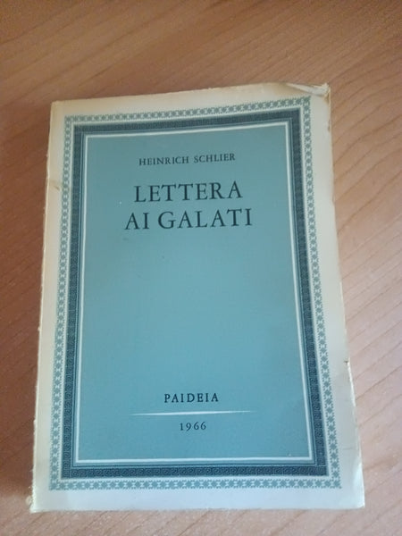 Lettera ai Galati | Heinrich Schlier