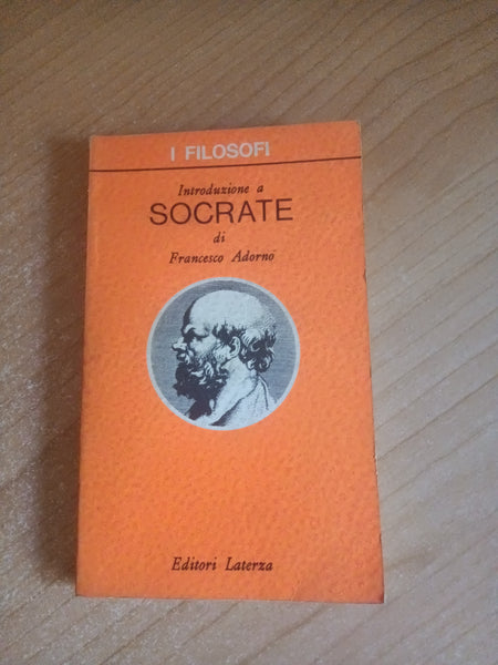 Introduzione a Socrate | Francesco Adorno - Laterza